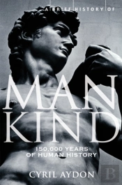 A Brief History Of Mankind