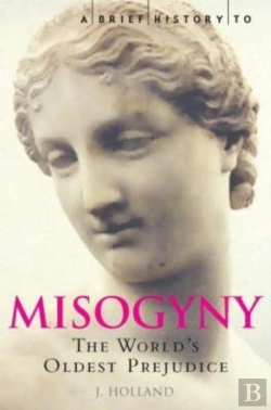 Bertrand.pt - A Brief History Of Misogyny