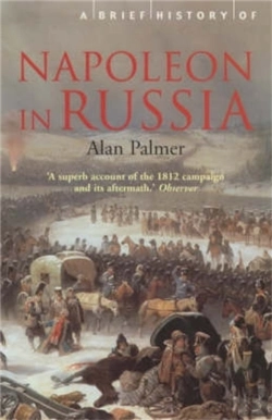 Bertrand.pt - A Brief History Of Napoleon In Russia