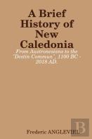 A Brief History Of New Caledonia