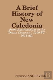 A Brief History Of New Caledonia
