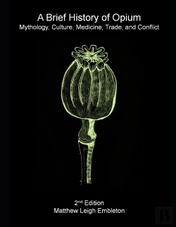 Bertrand.pt - A Brief History Of Opium