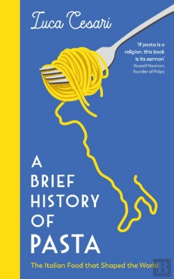 Bertrand.pt - A Brief History Of Pasta