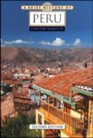 A Brief History Of Peru