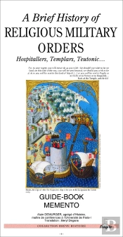A Brief History Of Religious Military Orders, Hospitallers, Templars, Teutonic