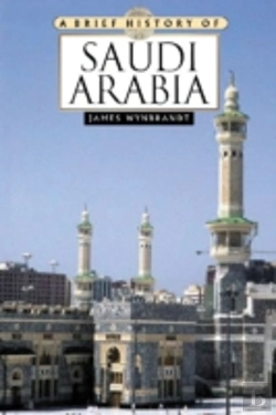 Bertrand.pt - A Brief History Of Saudi Arabia
