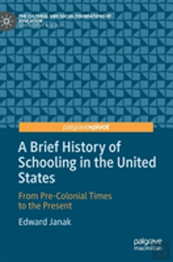 Bertrand.pt - A Brief History Of Schooling In The United States