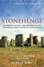 A Brief History Of Stonehenge