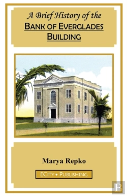 Bertrand.pt - A Brief History Of The Bank Of Everglades Building
