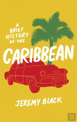 Bertrand.pt - A Brief History Of The Caribbean