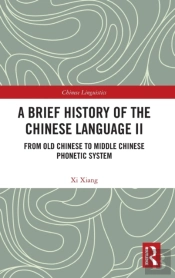 A Brief History Of The Chinese Language Ii