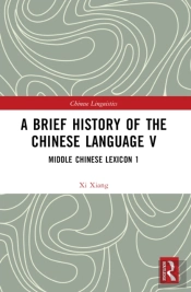 A Brief History Of The Chinese Language V