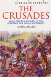 A Brief History Of The Crusades