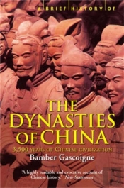 A Brief History Of The Dynasties Of China