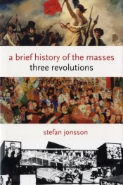 A Brief History Of The Masses