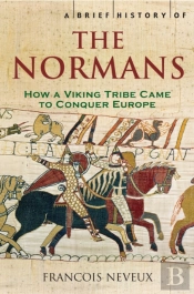 A Brief History Of The Normans