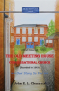 A Brief History Of The Old Meeting House Congregational Church