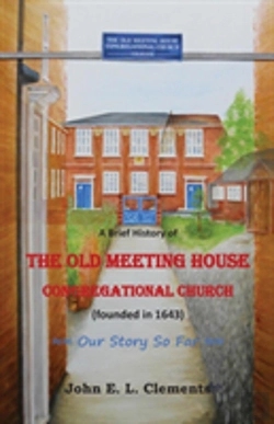Bertrand.pt - A Brief History Of The Old Meeting House Congregational Church