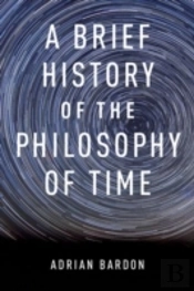 A Brief History Of The Philosophy Of Time