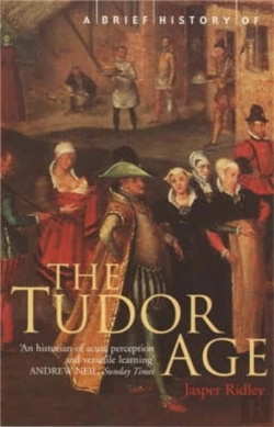 Bertrand.pt - A Brief History Of The Tudor Age