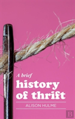 Bertrand.pt - A Brief History Of Thrift