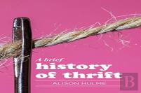 A Brief History Of Thrift