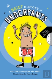 A Brief History Of Underpants