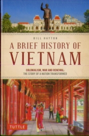 A Brief History Of Vietnam