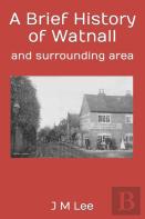 A Brief History Of Watnall