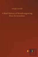A Brief History Of Wood-Engraving From Its Invention