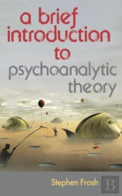 A Brief Introduction To Psychoanalytic Theory