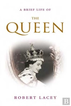 Bertrand.pt - A Brief Life Of The Queen