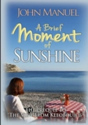 A Brief Moment Of Sunshine