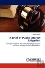 A Brief Of Public Interest Litigation