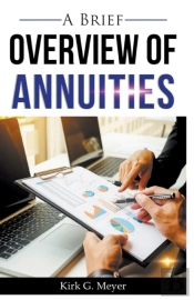 A Brief Overview Of Annuities