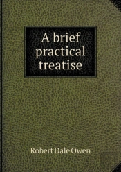 A Brief Practical Treatise