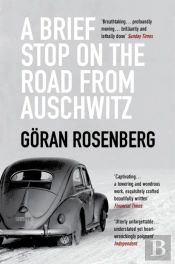 A Brief Stop On The Road From Auschwitz