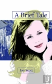 A Brief Tale
