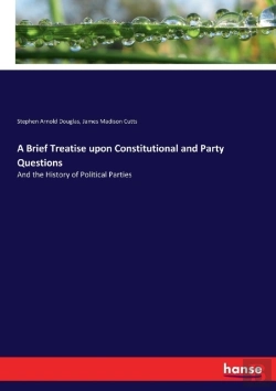 Bertrand.pt - A Brief Treatise Upon Constitutional And Party Questions