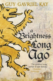 A Brightness Long Ago