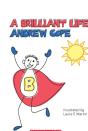 A Brilliant Life