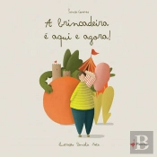 A brincadeira é aqui e agora!