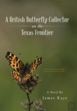 Bertrand.pt - A British Butterfly Collector On The Texas Frontier