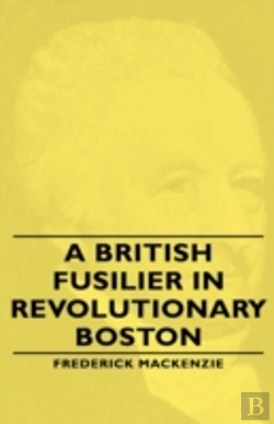 Bertrand.pt - A British Fusilier In Revolutionary Bost