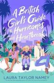 A British Girl'S Guide To Hurricanes And Heartbreak