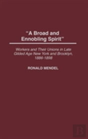 A Broad And Ennobling Spirit