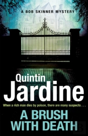 A Brush With Death (Bob Skinner Series, Book 29)