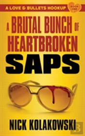 A Brutal Bunch Of Heartbroken Saps