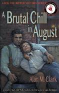 A Brutal Chill In August
