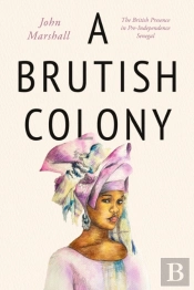 A Brutish Colony